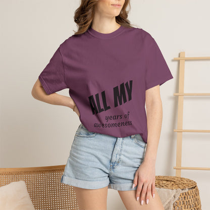 T-Shirt — "ALL OF years of awesomeness" Minimal Anniversary Birthday Tee